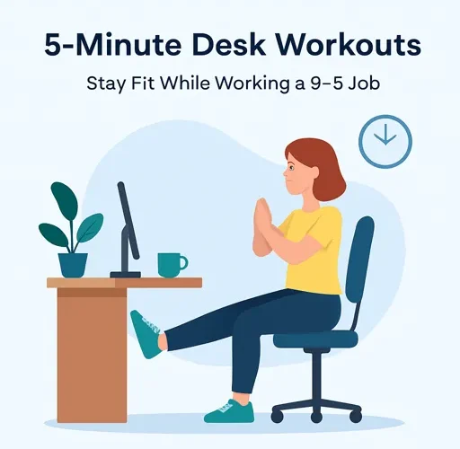 5-Minute Desk Workouts