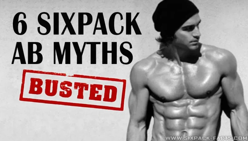 Ab Myths Sabotaging Your Six-Pack: What to Know