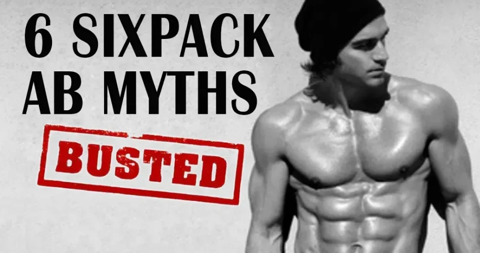 Ab Myths Sabotaging Your Six-Pack: What to Know