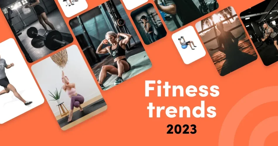 Fitness Trends 2023: Discover What's Hot in Workouts