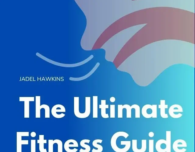 Ultimate Fitness Guide: Transform Your Body and Mind Today