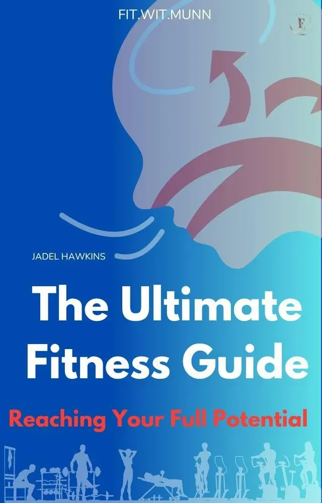Ultimate Fitness Guide: Transform Your Body and Mind Today