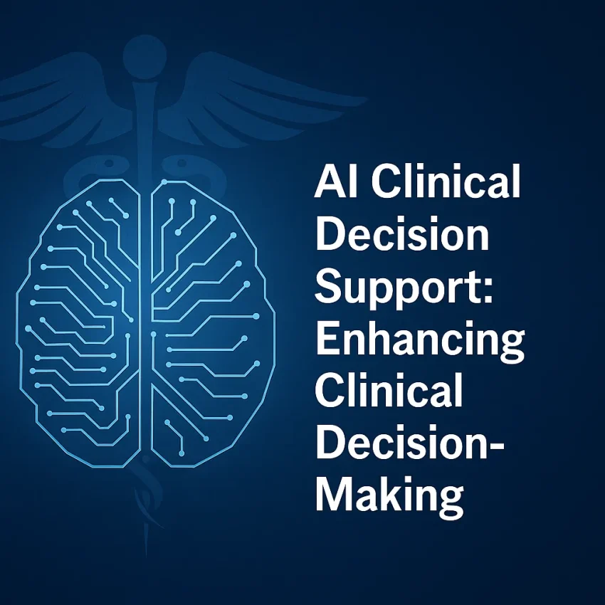 AI Clinical Decision Support: Enhancing Clinical Decision-Making