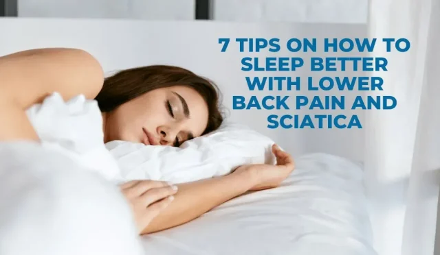 Sleep Better with Sciatica 8 Essential Tips Explained  Wealth Health  Tech  Your Guide to Success Sleep Better with Sciatica 8 Essential Tips Explained