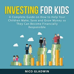Investing for Children: A Millionaire Dad's Guide