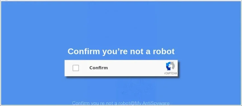 Confirm You Are Not a Robot: Important Steps to Follow