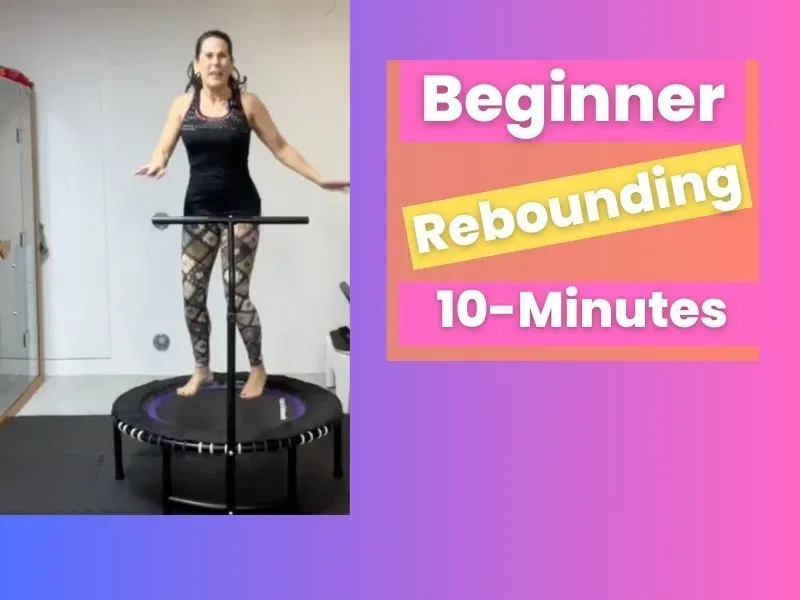 Rebounding: 10 Science-Backed Health Benefits You Need